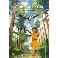 Günlerden Bir Gün - Hatice Demir - Günışığı Kitaplığı