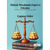 Hukuk Mizahında Espri ve Fıkralar - Çağatay Güler - Favori Yayınları