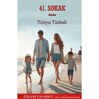 41. Sokak - Yahya Türkeli - Özlem Yayınevi