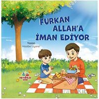 Furkan Allah’a İman Ediyor - Hasibe Uyarel - Mevsimler Kitap