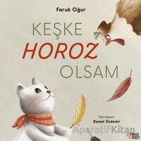 Keşke Horoz Olsam - Faruk Oğur - Masalperest