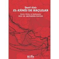 El-Kamil’de Haçlılar - İbnü’l Esir - Bilge Kültür Sanat