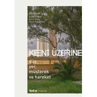 Kent Üzerine - Kolektif - Yakın Kitabevi