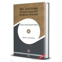 101 Savunma: Zihnin Kendini Koruma Yolları - Jerome S. Blackman - Psikoterapi Enstitüsü