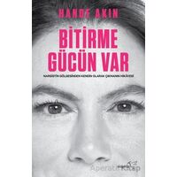 Bitirme Gücün Var - Hande Akın - Müptela Yayınları
