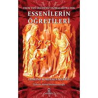 Enoktan Ölüdeniz Yazmalarına Dek Essenilerin Öğretileri - Edmond Bordeaux Szekely - Hermes Yayınları
