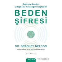 Beden Şifresi - Bedenin Kendini İyileştirme Yeteneğini Keşfedin! - Bradley Nelson - Omega