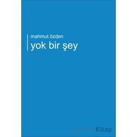 Yok Bir Şey - Mahmut Özden - Kırmızı ve Siyah Yayınevi