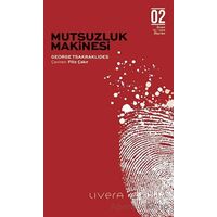 Mutsuzluk Makinesi - George Tsakraklides - Livera Yayınevi