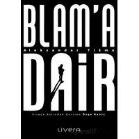 Blama Dair - Aleksandar Tisma - Livera Yayınevi