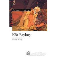 Kör Baykuş - Sadık Hidayet - İletişim Yayınevi