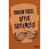 Bıyık Söylencesi - Tahsin Yücel - Can Yayınları