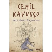 Dört Duvar Beş Pencere - Cemil Kavukçu - Can Yayınları