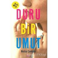 Duru Bir Umut - Melisa Çankaya - Sayfa6 Yayınları