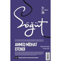 Söğüt - Türk Edebiyatı Dergisi Sayı 26 / Mart - Nisan 2024 - Söğüt Dergisi Yayınları