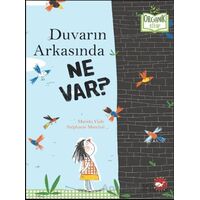 Organik Kitap - Duvarın Arkasında Ne Var? - Marido Viale - Beyaz Balina Yayınları