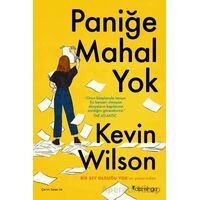 Paniğe Mahal Yok - Kevin Wilson - Domingo Yayınevi