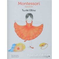 Montessori Öykülerim - Yazlık Elbise - Eve Herrmann - Redhouse Kidz Yayınları