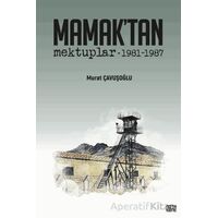 Mamak’tan Mektuplar 1981-1987 - Murat Çavuşoğlu - Nota Bene Yayınları