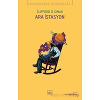 Ara İstasyon - Clifford D. Simak - İthaki Yayınları