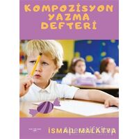 Kompozisyon Yazma Defteri - İsmail Malatya - Sokak Kitapları Yayınları