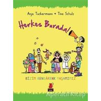 Herkes Burada! - Anja Tunkermann - Kırmızı Kedi Çocuk