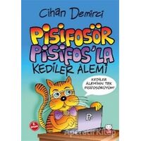 Pisifosör Pisifos’la Kediler Alemi - Cihan Demirci - Kırmızı Kedi Çocuk