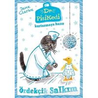Dr. Pisikedi Kurtarmaya Hazır: Ördekçik Salkım - Jane Clarke - Pegasus Çocuk Yayınları
