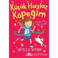Küçük Haylaz Köpeğim 3: Hayta’nın Oyun Vakti - Holly Webb - Pegasus Çocuk Yayınları