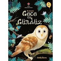 İlk Okuma - Gece ve Gündüz - Emily Bone - TÜBİTAK Yayınları
