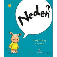 Neden? - Tracey Corderoy - TÜBİTAK Yayınları