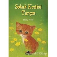Sokak Kedisi Tarçın - Holly Webb - Pegasus Çocuk Yayınları