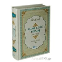 Amme Cüzü Tefsiri 30. Cüz (Ciltli Sıvama) - Ali Küçük - Beka Yayınları