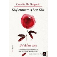 Söylenmemiş Son Söz - Concita De Gregorio - Beyaz Baykuş Yayınları