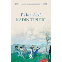 Kadın Tiplerİ - Rebia Arif - Dorlion Yayınları