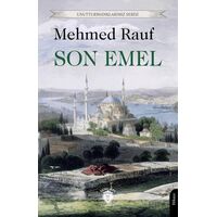 Son Emel - Mehmed Rauf - Dorlion Yayınları