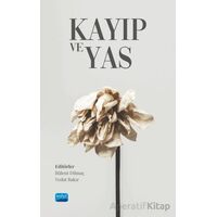 Kayıp ve Yas - Kolektif - Nobel Akademik Yayıncılık