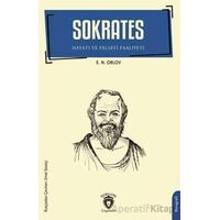 Sokrates - Hayatı ve Felsefi Faaliyeti - E.N.Orlov - Dorlion Yayınları