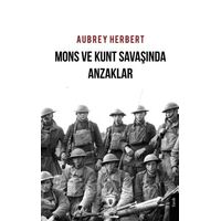 Mons ve Kunt Savaşında Anzaklar - Aubrey Herbert - Dorlion Yayınları