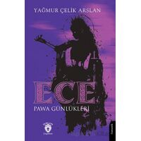 Ece Pawa Günlükleri - Yağmur Çelik Arslan - Dorlion Yayınları