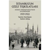 İstanbul’un Gizli Teşkilatları 1919-1922 - Hüsnü Himmetoğlu - Dorlion Yayınları