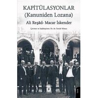 Kapitülasyonlar (Kanuniden Lozana) - Macar İskender - Dorlion Yayınları
