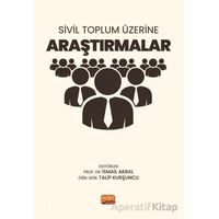 Sivil Toplum Üzerine Araştırmalar - Kolektif - Nobel Bilimsel Eserler