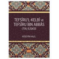 Tefsiru’l-Kelbî ve Tefsiru İbn Abbas (TİA) İlişkisi - Hüseyin Halilov - Nobel Bilimsel Eserler
