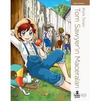 Tom Sawyer’ın Maceraları - Çizgi Roman - Mark Twain - Doğan Çocuk