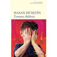 Temmuz Bildirisi - Hasan Hüseyin - İş Bankası Kültür Yayınları