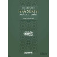 İsra Suresi Meal ve Tefsiri - İsmail Hakkı Bursevi - Erkam Yayınları