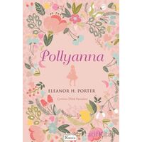 Pollyanna - Eleanor H. Porter - Koridor Yayıncılık