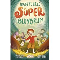 İbadetlerle Süper Oluyorum - Emrah Bilge Merdivan - Timaş Gülce Çocuk