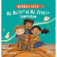 Meraklı Kutu - Hz. Aliyi (ra) ve Hz. Zeydi (ra) Tanıyorum - Deha Karasu - Timaş Gülce Çocuk